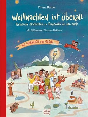 Bild des Verkufers fr Weihnachten ist berall. Fantastische Geschichten zu Traditionen aus aller Welt zum Verkauf von AHA-BUCH GmbH
