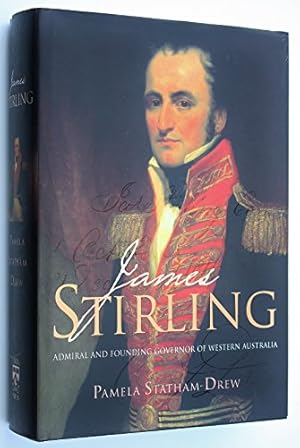 Seller image for James Stirling: Admiral and Founding Governor of Western Australia for sale by WeBuyBooks