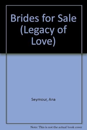 Seller image for Brides for Sale (Legacy of Love S.) for sale by WeBuyBooks