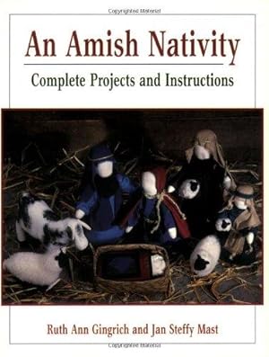 Immagine del venditore per An Amish Nativity: Complete Projects and Instructions venduto da WeBuyBooks