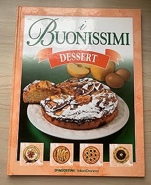 Immagine del venditore per i BUONISSIMI: DESSERT venduto da Studio bibliografico De Carlo