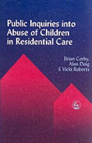 Immagine del venditore per Public Inquiries into Abuse of Children in Residential Care venduto da WeBuyBooks