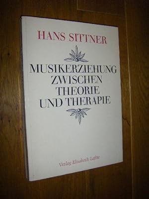 Image du vendeur pour Musikerziehung zwischen Theorie und Therapie mis en vente par Versandantiquariat Rainer Kocherscheidt