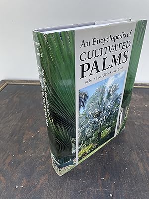 Immagine del venditore per The Encyclopedia of Cultivated Palms venduto da Hugh Hardinge Books