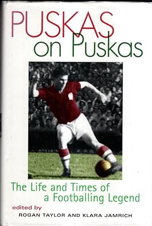 Image du vendeur pour Puskas on Puskas mis en vente par High Street Books