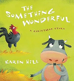 Seller image for The Something Wonderful: A Christmas Story for sale by -OnTimeBooks-