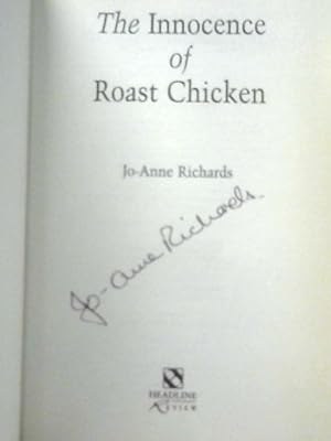 Seller image for The Innocence of Roast Chicken for sale by World of Rare Books