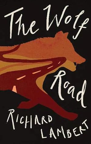 Seller image for The Wolf Road for sale by WeBuyBooks