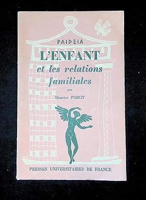 Image du vendeur pour L'enfant et les relations familiales mis en vente par LibrairieLaLettre2