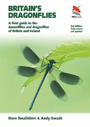 Britain's Dragonflies: A guide to the identification of the damselflies and dragonflies of Great ...