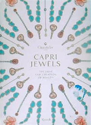 Bild des Verkufers fr Capri Jewels. The love and creation of beauty zum Verkauf von Miliardi di Parole