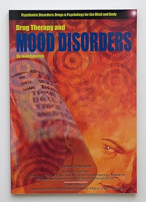 Immagine del venditore per Drug Therapy and Mood Disorders (Psychiatric Disorders: Drugs & Psychology for the Mind & Body Series) venduto da Our Kind Of Books