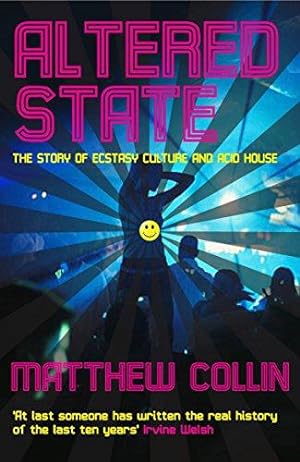 Bild des Verkufers fr Altered State: The Story of Ecstasy Culture and Acid House zum Verkauf von WeBuyBooks