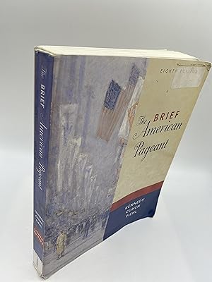 Imagen del vendedor de The Brief American Pageant: A History of the Republic a la venta por thebookforest.com
