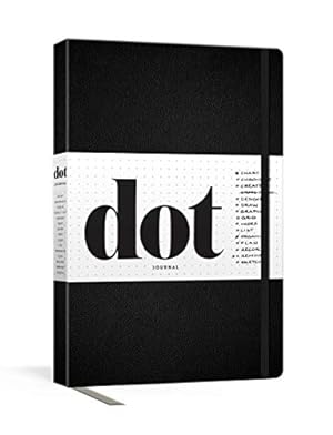 Bild des Verkäufers für Dot Journal (Black): A dotted, blank journal for list-making, journaling, goal-setting: 256 pages with elastic closure and ribbon marker: Your Key to an Organized, Purposeful, and Creative Life zum Verkauf von WeBuyBooks