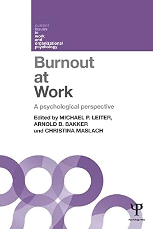 Bild des Verkufers fr Burnout at Work: A psychological perspective (Current Issues in Work and Organizational Psychology) zum Verkauf von WeBuyBooks