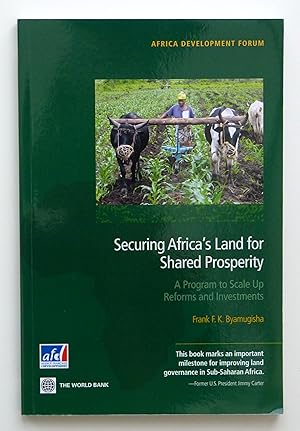 Securing Africa's Land for Shared Prosperity: A Program to Scale Up Reforms and Investments (Afri...