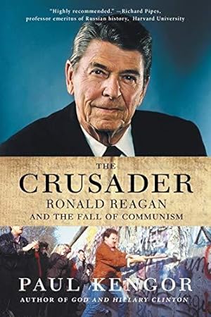Seller image for The Crusader: Ronald Reagan and the Fall of Communism for sale by WeBuyBooks
