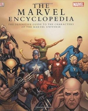 Bild des Verkufers fr The Marvel Comics Encyclopedia: A Complete Guide to the Characters of the Marvel Universe zum Verkauf von WeBuyBooks