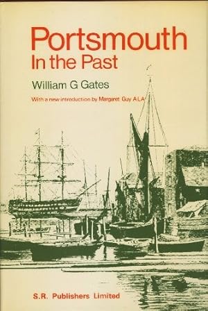 Imagen del vendedor de Portsmouth in the Past (Local History) a la venta por WeBuyBooks