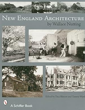 Immagine del venditore per New England Architecture (Schiffer Book) venduto da WeBuyBooks