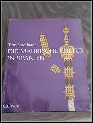 Bild des Verkufers fr Die maurische Kultur in Spanien. zum Verkauf von Antiquariat Johann Forster