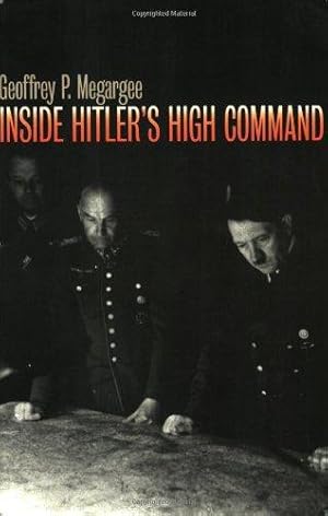 Bild des Verkufers fr Inside Hitler's High Command (Modern War Studies) zum Verkauf von WeBuyBooks