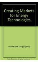 Seller image for Creating Markets for Energy Technologies for sale by WeBuyBooks