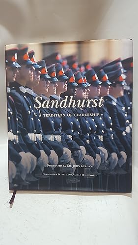 Bild des Verkufers fr Sandhurst: A Tradition of Leadership zum Verkauf von Cambridge Rare Books