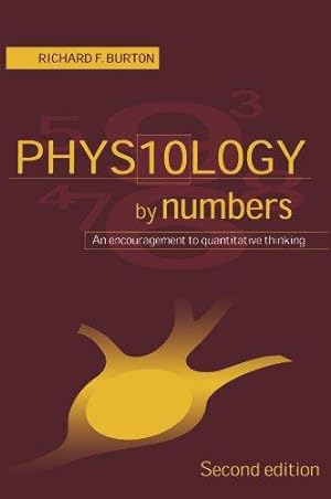 Seller image for Physiology by Numbers: An Encouragement to Quantitative Thinking for sale by WeBuyBooks