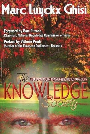 Bild des Verkufers fr Knowledge Society: A Breakthrough Toward Geniune Sustainability zum Verkauf von WeBuyBooks