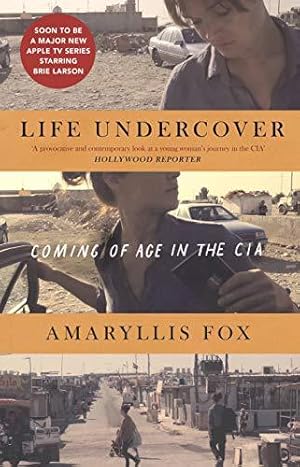 Imagen del vendedor de Life Undercover: Coming of Age in the CIA a la venta por WeBuyBooks