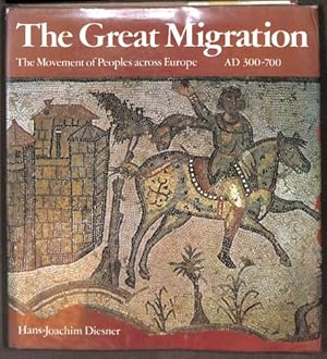 Bild des Verkufers fr The great migration: The movement of peoples across Europe, AD 300-700 zum Verkauf von WeBuyBooks