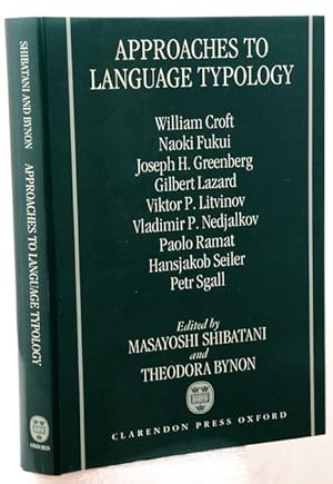 Seller image for APPROACHES TO LANGUAGE TYPOLOGY. Foreword by Bernard Comrie. for sale by Francis Edwards ABA ILAB