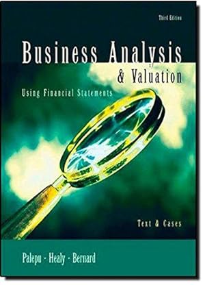 Imagen del vendedor de Business Analysis and Valuation Using Financial Statements: Text and Cases a la venta por WeBuyBooks