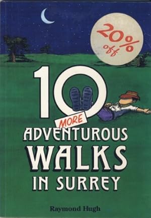 Seller image for Ten More Adventurous Walks in Surrey for sale by WeBuyBooks