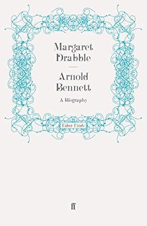 Immagine del venditore per Arnold Bennett: A Biography venduto da WeBuyBooks