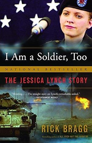 Bild des Verkufers fr I am a Soldier, Too: The Jessica (Vintage): The Jessica Lynch Story zum Verkauf von WeBuyBooks