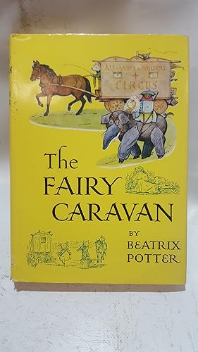 Bild des Verkufers fr The Fairy Caravan zum Verkauf von Cambridge Rare Books