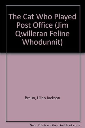 Bild des Verkufers fr The Cat Who Played Post Office (Jim Qwilleran Feline Whodunnit S.) zum Verkauf von WeBuyBooks