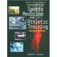 Seller image for Student Workbook for France' Introduction to Sports Medicine and Athletic Training for sale by eCampus