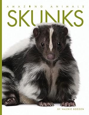 Immagine del venditore per Skunks (Amazing Animals) venduto da ZBK Books