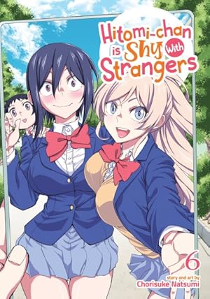 Bild des Verkufers fr Hitomi-Chan Is Shy With Strangers 6 zum Verkauf von GreatBookPrices