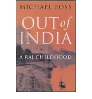 Seller image for Out of India: A Raj Childhood for sale by WeBuyBooks