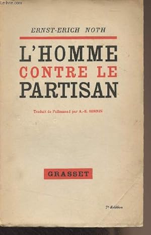 Bild des Verkufers fr L'homme contre le partisan zum Verkauf von Le-Livre