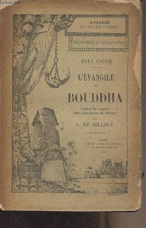 Bild des Verkufers fr L'vangile du Bouddha - "Annales du Muse Guimet" Bibliothque de vulgarisation - Tome XIII zum Verkauf von Le-Livre