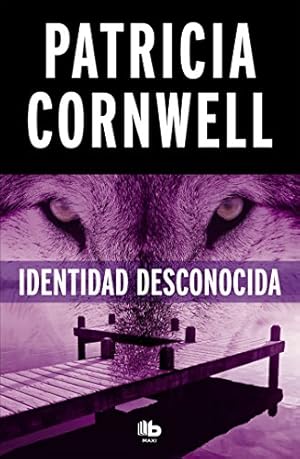 Imagen del vendedor de Identidad desconocida / Black Notice (Doctora Kay Scarpetta) (Spanish Edition) a la venta por ZBK Books