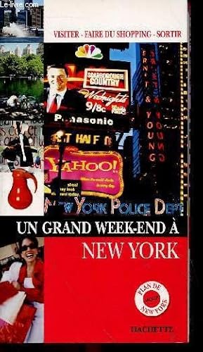 Imagen del vendedor de Un Grand Week-end  New York - inclus un plan dpliant a la venta por Le-Livre