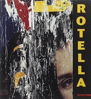 Image du vendeur pour Rotella. Premio Artista dell'anno 2003. Ediz. illustrata mis en vente par Messinissa libri