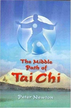 Bild des Verkufers fr Middle Path of Tai Chi zum Verkauf von WeBuyBooks